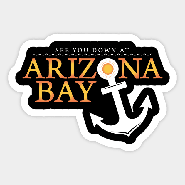 Arizona Bay 4 Sticker by Nicklemaster